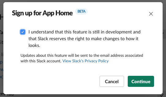 Beta disclaimer when signing up for App Home
