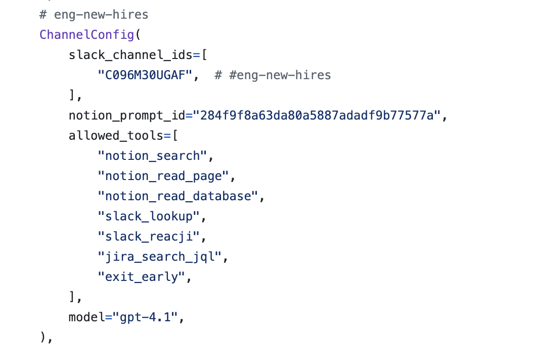 This image shows a code snippet configuring a channel in Slack for “eng-new-hires,” with specified Slack channel IDs, a Notion prompt ID, and a list of allowed tools like “notion_search” and “jira_search_jql.” The model specified is “gpt-4.1.”