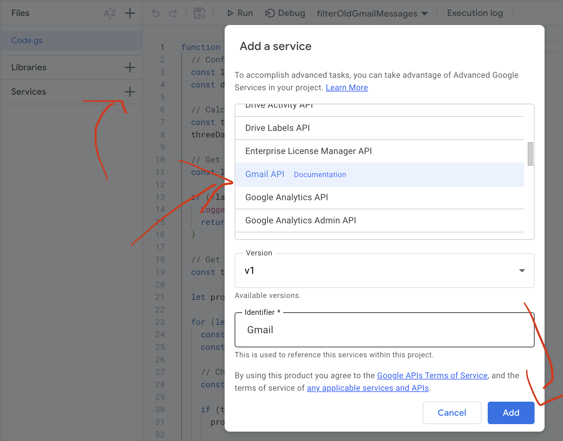 The image shows a Google Apps Script interface where a user is adding the Gmail API service to a project. Red arrows highlight the action of selecting the Gmail API from a list of services and the “Add” button.